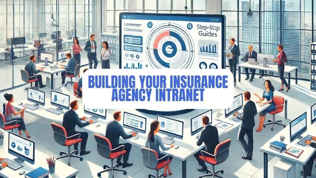 Building Your Insurance Agency Intranet